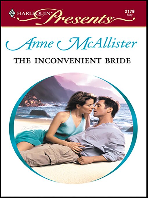 Title details for The Inconvenient Bride by Anne McAllister - Available